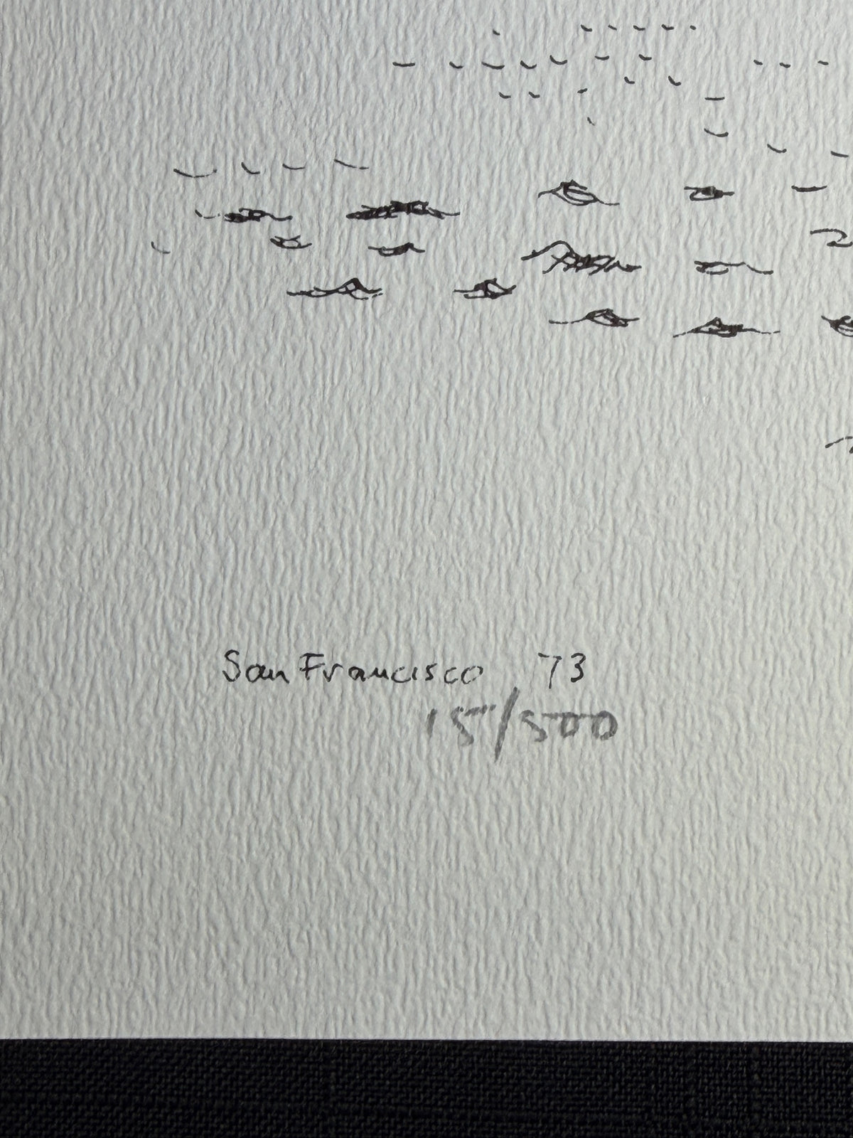 Close-up of the inscriptions “San Francisco, ’73” and “15/500” on the pen drawing.